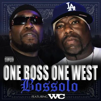 Wc/Snoop Dogg/Tha Chill/Mixmaster Spade/Bad Azz/RBX/Doc C/MC Eiht/Dove Shack/Squeak RuOne Boss One West