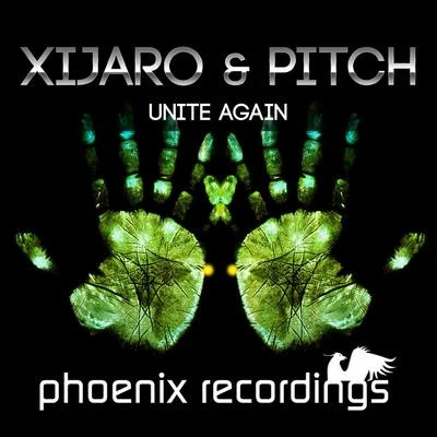 Xijaro & PitchDan CooperUnite Again (Extended Mix)