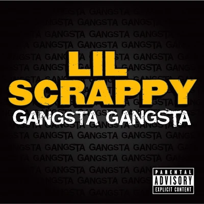 Lil ScrappyGangsta Gangsta