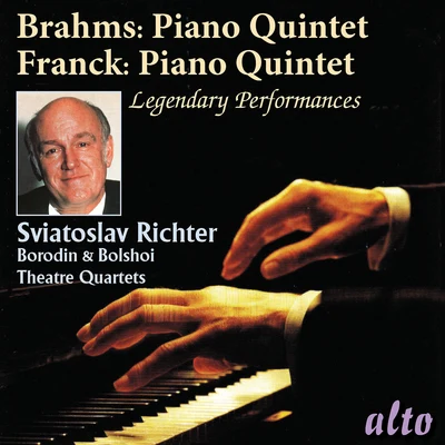 Sviatoslav RichterBrahms - Franck: Piano Quintets