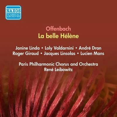 René LeibowitzOFFENBACH, J.: Belle Helene (La) [Operetta] (J. Linda, Dran, Leibowitz) (1952)