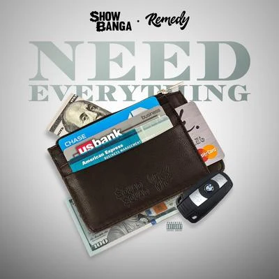 Remedy/Lil BeanNeed Everything