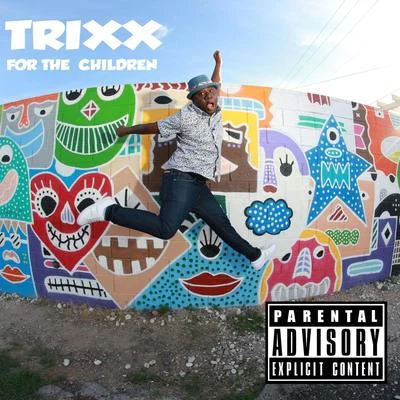 TRIXXFor the Children