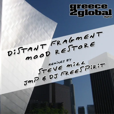 Distant FragmentSteve MillMood Restore