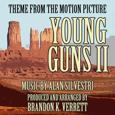 Alan SilvestriYoung Guns II (Main Theme from the motion picture)