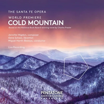 Patrick Summers/Houston Grand Opera Orchestra/Nathan Gunn/Elizabeth Futral/Alicia Gianni/Adam CioffariHigdon: Cold Mountain