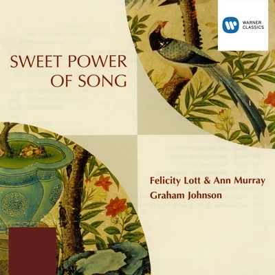 The Nash Ensemble/Felicity LottSweet Power Of Song & On Wings Of A Song