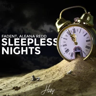 FadentSleepless Nights (feat. Aleana Redd)