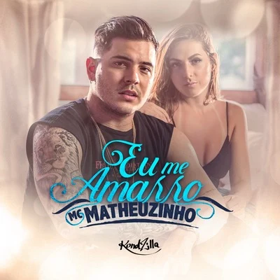 MC MatheuzinhoEu Me Amarro