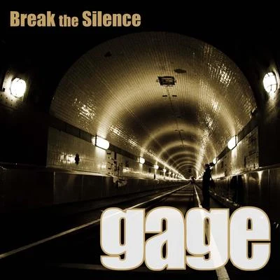 Gage/JugglerzBreak the Silence