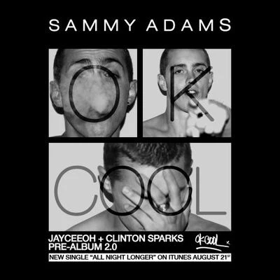 Sammy Adams/Alec ChambersOK Cool