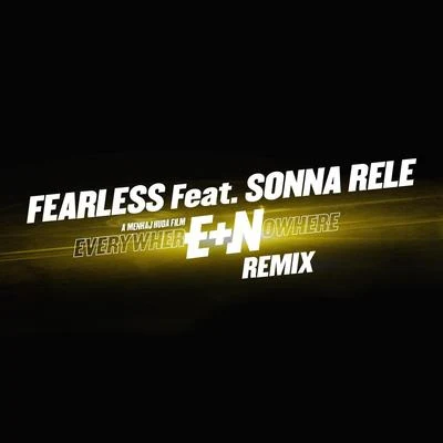 Fearless/U4/LexxyEverywhere and Nowhere (Kev Willow Remix)