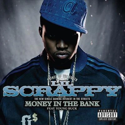 Lil ScrappyMoney In The Bank [Featuring Young Buck]