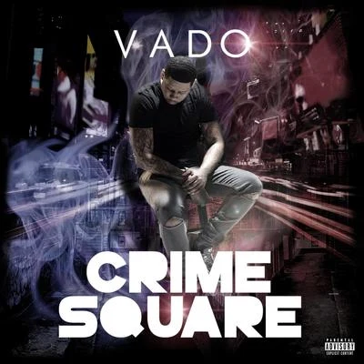 VadoCrime Square