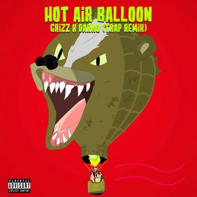 GRIZZHot Air Balloon (Darko Trap Remix)