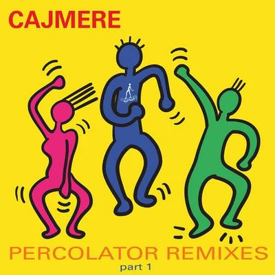 CajmerePercolator Remixes Part 1