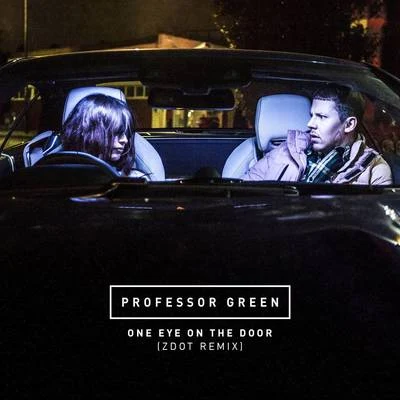 Professor GreenOne Eye On the Door (Zdot Remix)