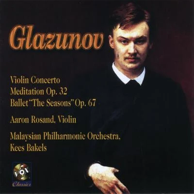 Aaron RosandGlazunov: Violin ConcertoMeditationThe Seasons