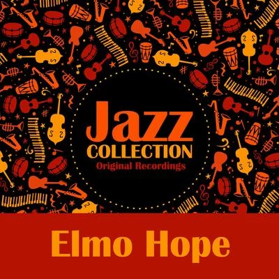 Elmo HopeJazz Collection (Original Recordings)