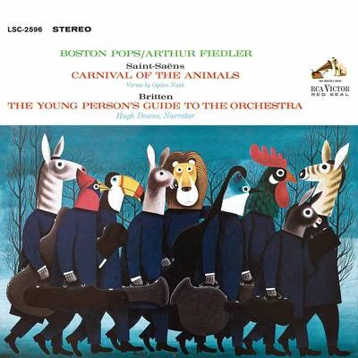 Arthur FiedlerBoston Pops OrchestraSaint-Saens: Carnival of the Animals - Britten: The Young Persons Guide to the Orchestra, Op. 34