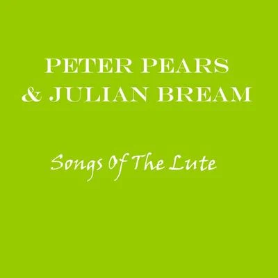 Peter Pears/George Malcolm/Julian Bream/Aurèle NicoletSongs Of The Lute