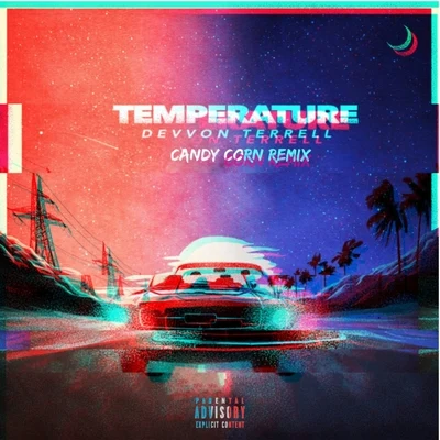 Devvon TerrellTemperature (Candy Corn Remix)