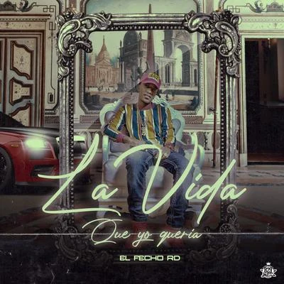 Dj YoYo RD/El Fecho RDLa Vida Que Yo Queria