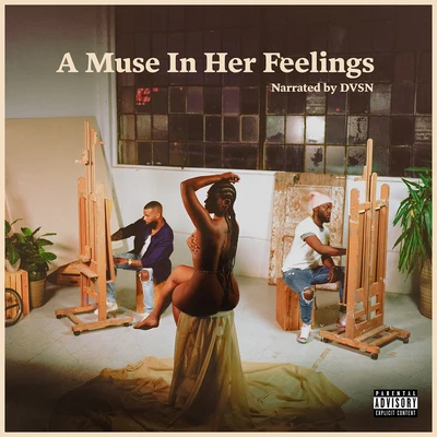 dvsn/Hz.A Muse In Her Feelings