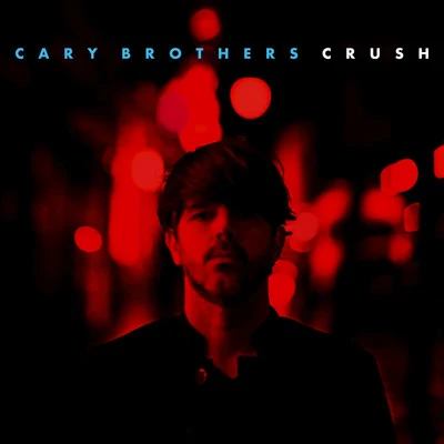 Cary BrothersCrush