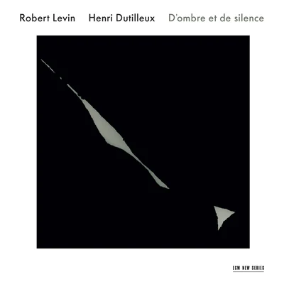 Bach-Collegium Stuttgart/Robert LevinRobert Levin Henri Dutilleux: D'ombre et de silence