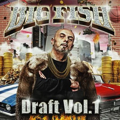 Big FishDraft Vol. 1