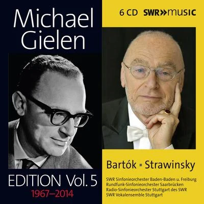 Michael GielenChristian TetzlaffSWR Symphony OrchestraBARTÓK, B.: Wooden Prince Suite (The)Concerto for OrchestraSTRAVINSKY, I.: Pulcinella (Michael Gielen Edition Vol. 5)