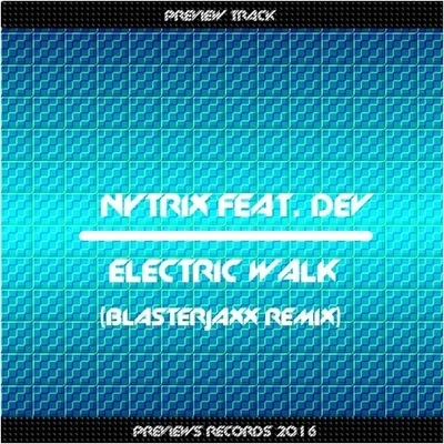 BlasterjaxxElectric Walk (Blasterjaxx Extended Remix)