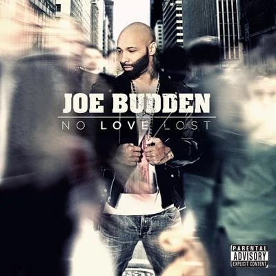 Joe BuddenNo Love Lost