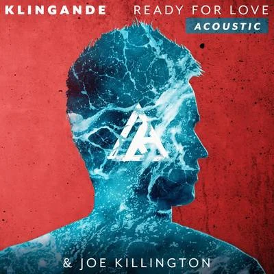 KlingandeReady For Love (Acoustic)