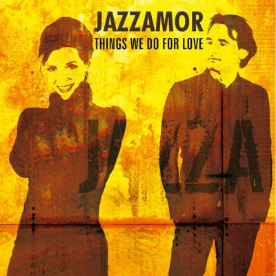 JazzamorThings We Do for Love (Instrumentals)