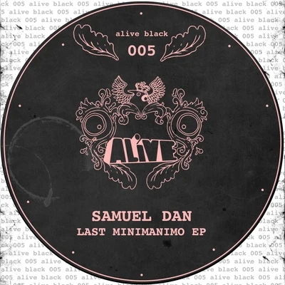 Samuel DanLast Minimanimo EP