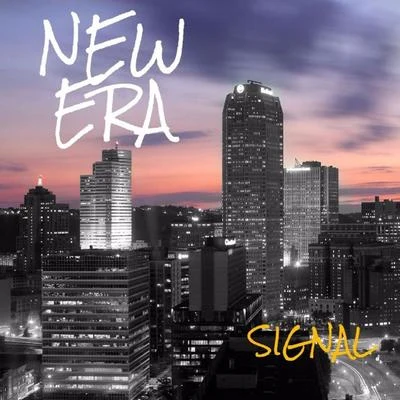 SignalNew Era