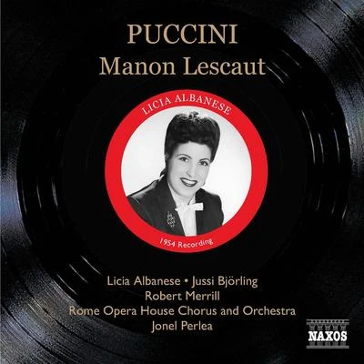 Jonel PerleaBamberg Symphony OrchestraJoseph SchusterLuigi BoccheriniPUCCINI: Manon Lescaut (Albanese, Bjorling, Perlea) (1954)