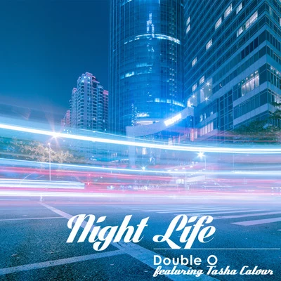 Double ONight Life (feat. Tasha Catour)