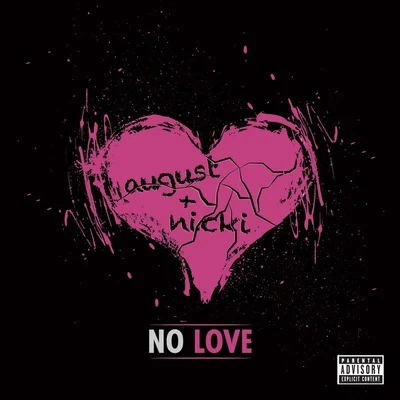 August AlsinaNo Love (Remix)