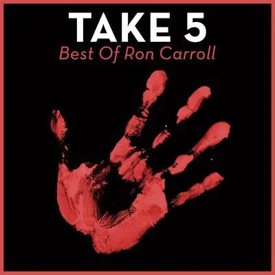 Ron CarrollAxwellBob SinclarAxwell & Bob SinclarTake 5 - Best Of Ron Carroll