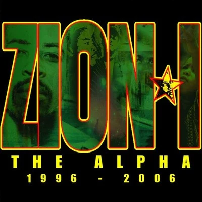 Zion I/MinnesotaThe Alpha: 1996-2006