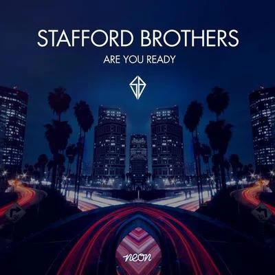 Stafford Brothers/DBNAre You Ready (Original Mix)