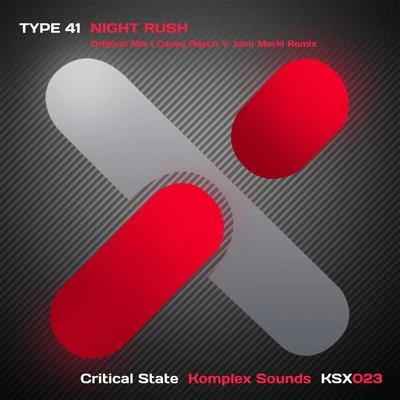 Type 41Night Rush