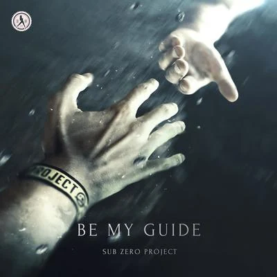 Sub Zero ProjectBe My Guide