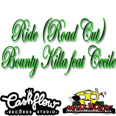 Angel Doolas/Bounty KillerRide (Road Cut) [feat. Cecile] - Single