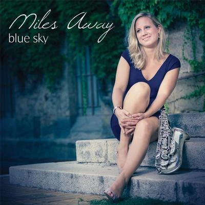 Miles Away/RYYZNBlue Sky