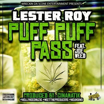 BLYNDCYDE/Lil Ron/Big Tiger/Lester Roy/Swishahouse/DJ MICHAEL 5000 WATTSPuff Puff Pass (Prod. By: CinAMatik Da Problem)