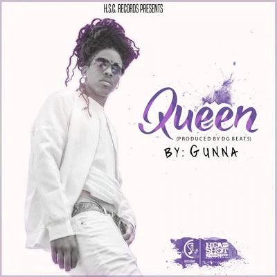 Gunna/The Plug/M Huncho/Nafe SmallzQueen - Single